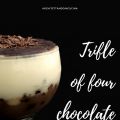 Trifle of Four Chocolates