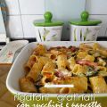 Rigatoni gratinati zucchine e pancetta