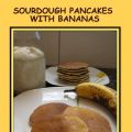 Sourdough Pancakes with Bananas - Pancakes di[...]