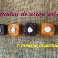 mini sformatini di carote viola e mousse di[...]