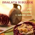 Insalata di Bulgur con Ceci, Porri Caramellati[...]
