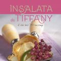 Insalata da Tiffany: perchè #questoepiubello!