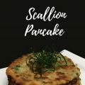 Scallion Pancake