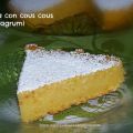 Torta con cous cous agli agrumi / Prajitura cu[...]