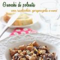  Taste&More - Gnocchetti di polenta con[...]