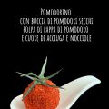 Pomodorino con buccia di pomodori secchi, polpa[...]