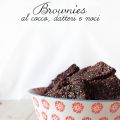 brownies al cocco, datteri e noci (senza[...]