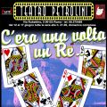 UNA PAUSA TEATRALE: C'ERA UNA VOLTA UN RE