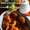 Mele cotogne al forno con il miele, cannella,[...]