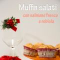 Muffin salati senza glutine con salmone fresco[...]