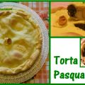 TORTA PASQUALINA  E.... NOVITA'