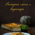Lasagna con zucca e luganiga