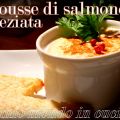 MOUSSE DI SALMONE SPEZIATA CON PANE TOSTATO