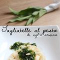 Tagliatelle al pesto di aglio orsino - Fast n'[...]