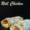 ROLL CHICKEN