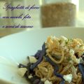SPAGHETTI DI FARRO CON CAVOLO, FETA e SEMI DI[...]