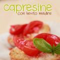 Capresine di kamut con lievito madre