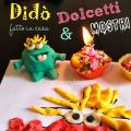 Di didò fatto in casa, di compleanni dei mostri[...]