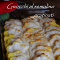 Gnocchi al semolino gratinati