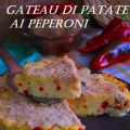 Gateau di patate e peperoni