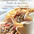 Petali di tacchino con melanzana, ricotta e[...]