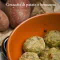 Gnocchi di patate e bruscansi...quel che resta[...]