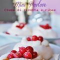 Mini Pavlove ricotta e ribes