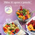 Palline di caprino e pistacchi in insalata di[...]