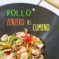 Pollo zenzero e cumino