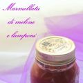 MARMELLATA DI MELONE E LAMPONI
