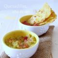 Quesadillas, cibo da veri Maya... o quasi!