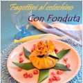 Fagottini al cotechino con fonduta