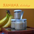 Ketchup di Banane
