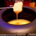 FONDUTA ALLA SAVOIARDA