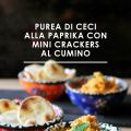 Purea di CECI alla PAPRIKA con mini CRACKERS al[...]