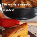 Torta di carote e pere