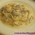 PAPPARDELLE CON FUNGHI E BESCIAMELLA