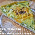TORTA DI VERDURINE, TOFU E BESCIAMELLA VEGANA[...]