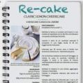 CLASSIC LEMON CHEESECAKE RE CAKES WANTS YOU