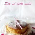 torta al latte caldo
