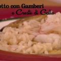 Risotto con gamberi e creste di gallo - I men