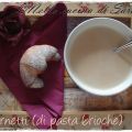 Auguri mamme! ~ Cornetti (di pasta brioche)