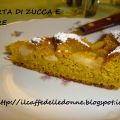 TORTA SOFFICE DI ZUCCA E PERE