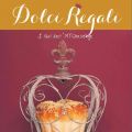 DOLCI REGALI - perché non c'è due senza tre!