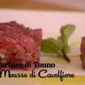 Tartare di tonno e mousse di cavolfiore - I[...]