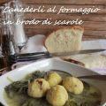 Canederli al formaggio in brodo di scarole