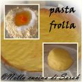 Un pò di basi: la pasta frolla