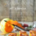 Torta soffice all'arancia