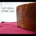 HOT CREAM SPONGE CAKE