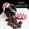 Biscotti chicchi di caffè, ideali per la pausa